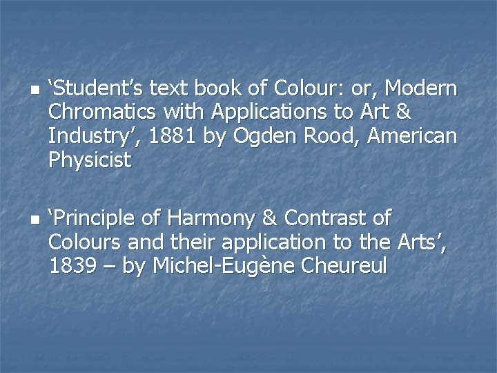 n n ‘Student’s text book of Colour: or, Modern Chromatics with Applications to Art