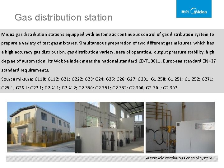 Gas distribution station Midea gas distribution stations equipped with automatic continuous control of gas