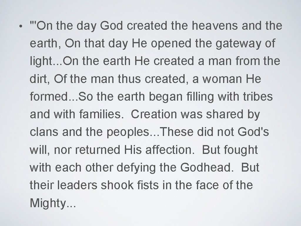  • "'On the day God created the heavens and the earth, On that