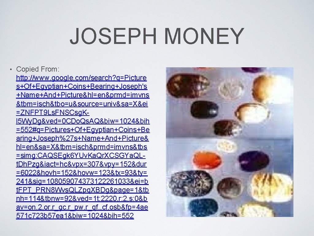JOSEPH MONEY • Copied From: http: //www. google. com/search? q=Picture s+Of+Egyptian+Coins+Bearing+Joseph's +Name+And+Picture&hl=en&prmd=imvns &tbm=isch&tbo=u&source=univ&sa=X&ei =ZNFPT