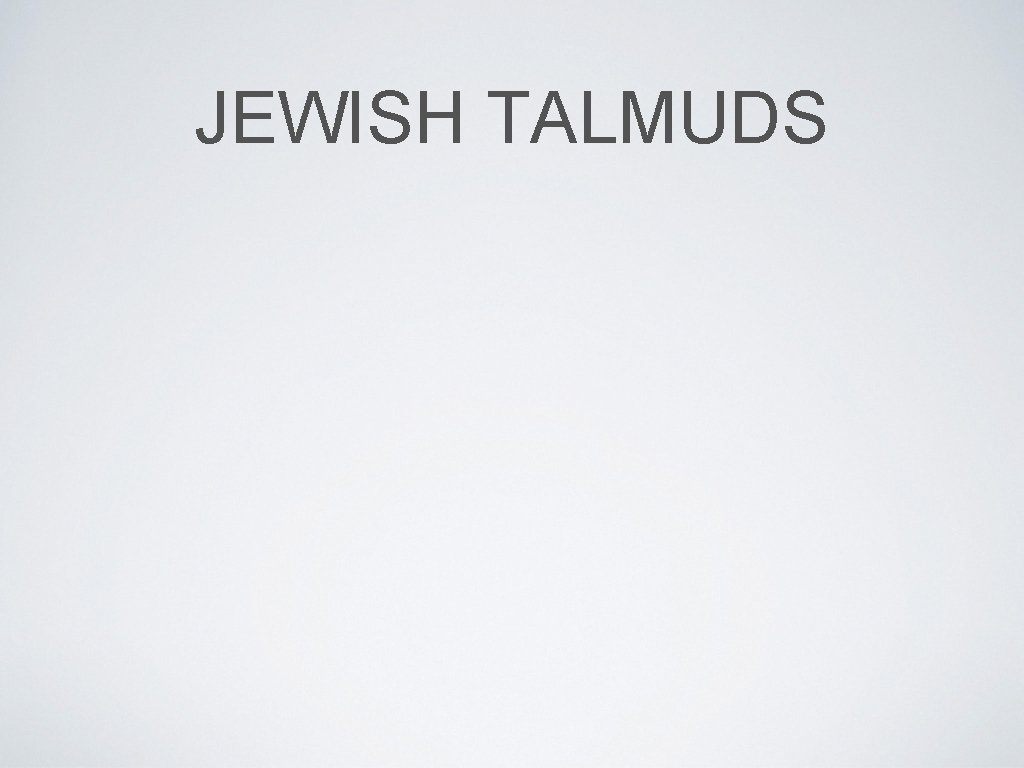 JEWISH TALMUDS 