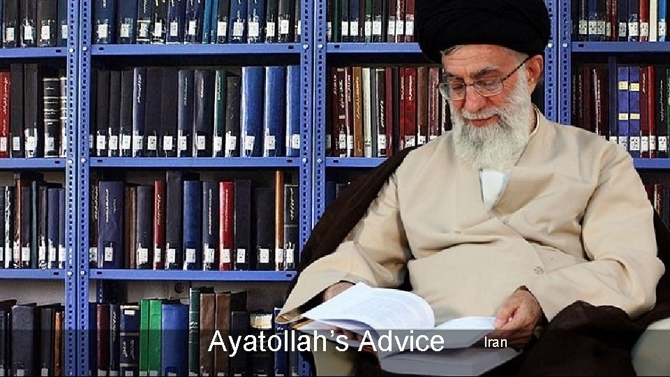 Ayatollah’s Advice Iran 