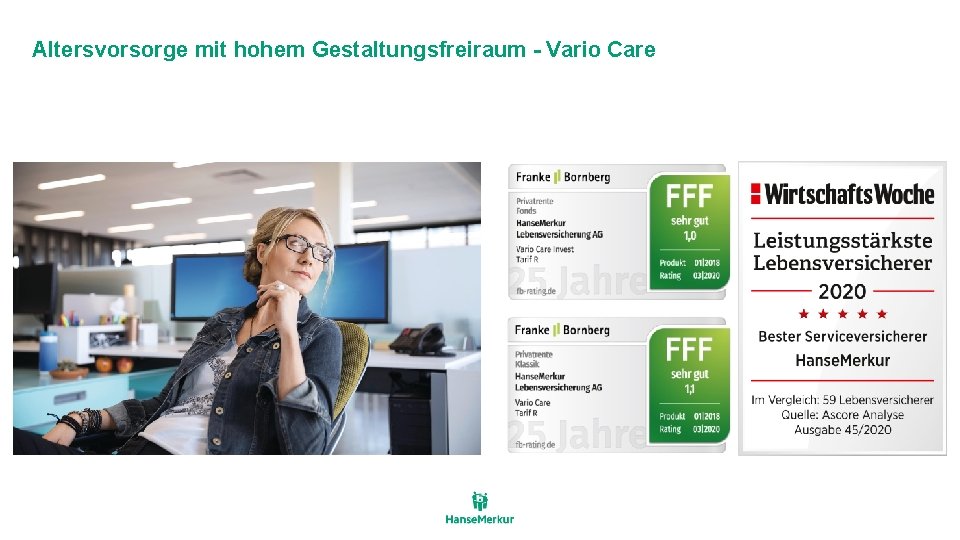 Altersvorsorge mit hohem Gestaltungsfreiraum - Vario Care 