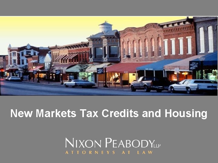 New Markets Tax Credits and Housing 