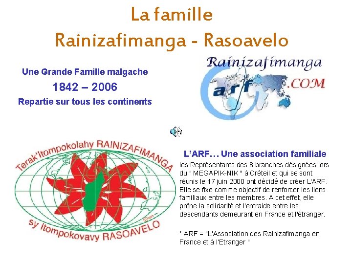 La famille Rainizafimanga - Rasoavelo Une Grande Famille malgache 1842 – 2006 Repartie sur