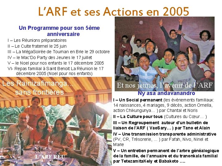 L’ARF et ses Actions en 2005 Un Programme pour son 5ème anniversaire I –