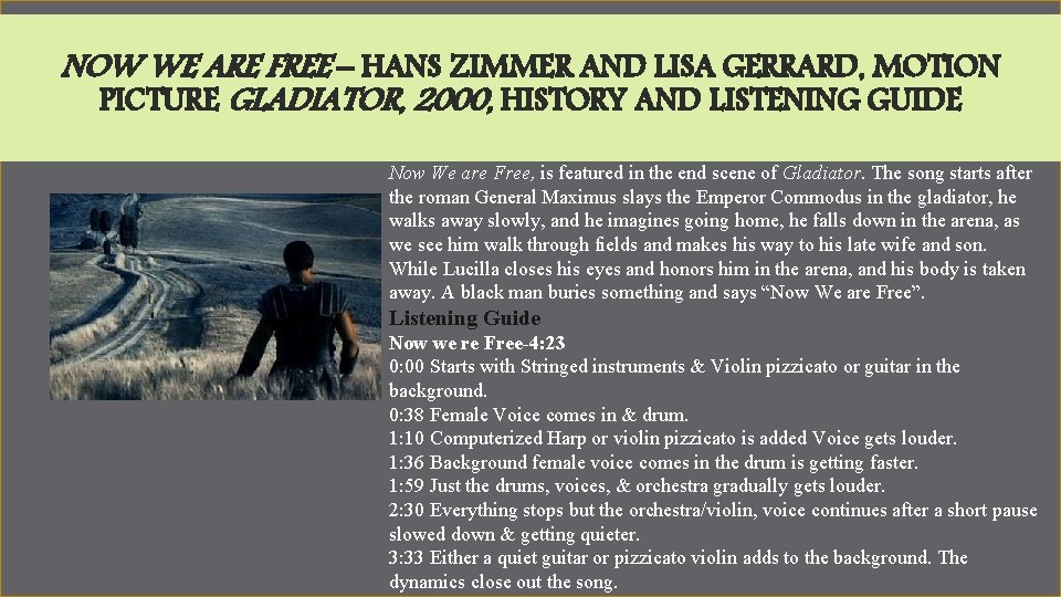 NOW WE ARE FREE – HANS ZIMMER AND LISA GERRARD, MOTION PICTURE GLADIATOR, 2000,