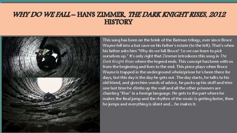 WHY DO WE FALL – HANS ZIMMER, THE DARK KNIGHT RISES, 2012 HISTORY This