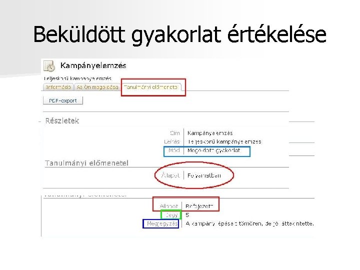 Beküldött gyakorlat értékelése 