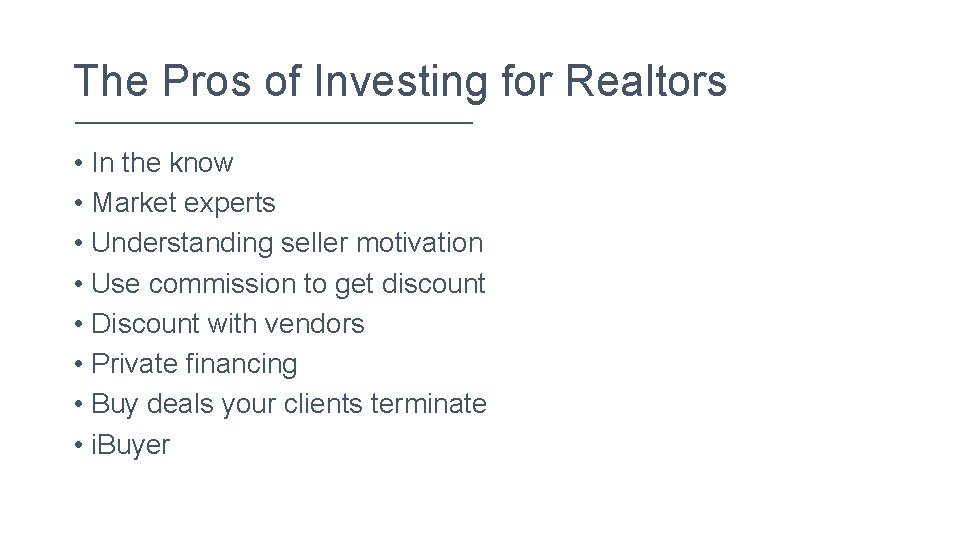 The Pros of Investing for Realtors • In the know • Market experts •