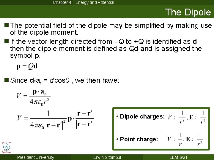 Chapter 4 Energy and Potential The Dipole n The potential field of the dipole