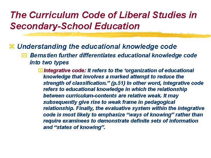 The Curriculum Code of Liberal Studies in Secondary-School Education z Understanding the educational knowledge The Curriculum Code of Liberal Studies in Secondary-School Education z Understanding the educational knowledge