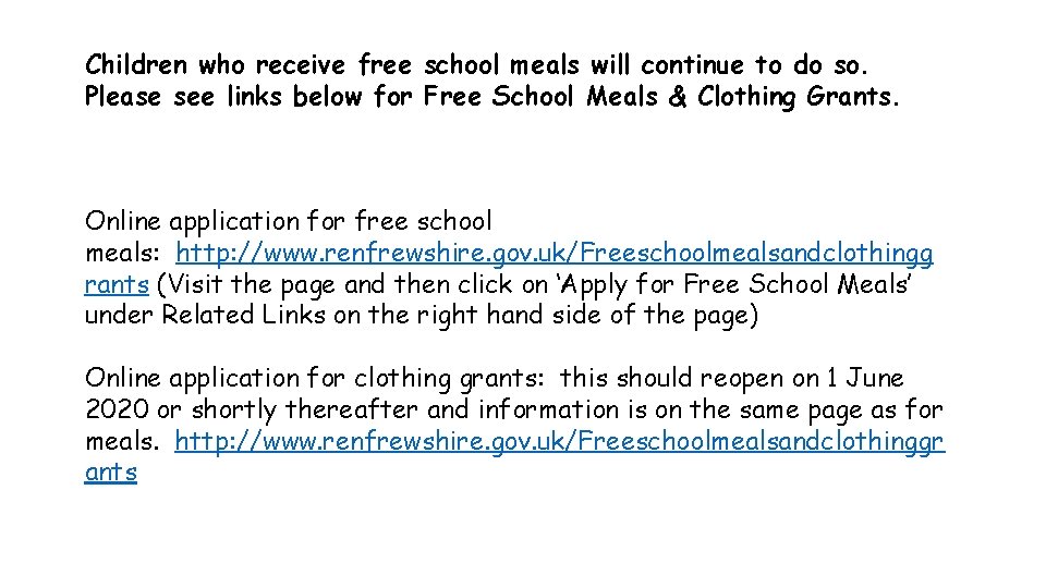 Children who receive free school meals will continue to do so. Please see links