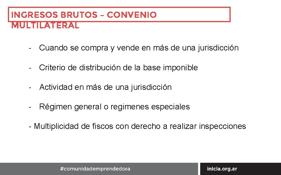 INGRESOS BRUTOS – CONVENIO MULTILATERAL - Cuando se compra y vende en más de