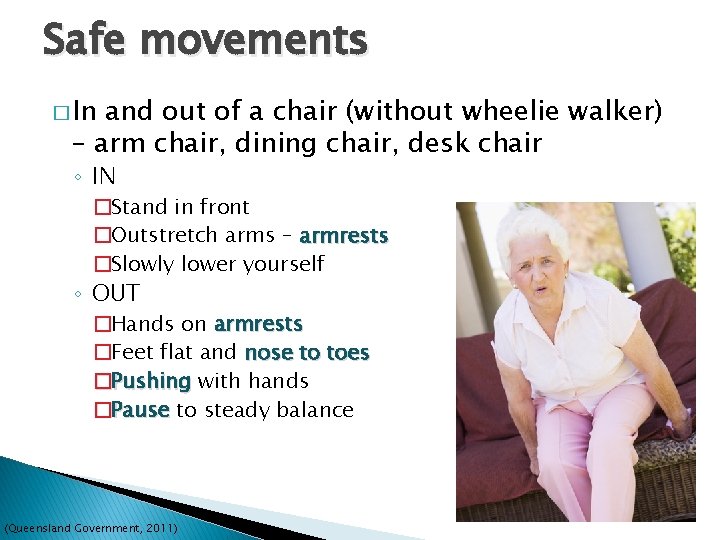 Safe movements � In and out of a chair (without wheelie walker) – arm