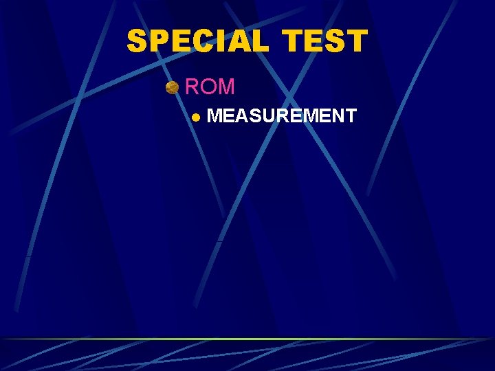 SPECIAL TEST ROM l MEASUREMENT SPECIAL TEST ROM l MEASUREMENT