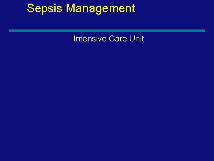 Sepsis Management Intensive Care Unit 