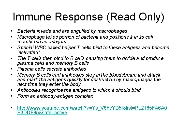 Immune Response (Read Only) • Bacteria invade and are engulfed by macrophages • Macrophage Immune Response (Read Only) • Bacteria invade and are engulfed by macrophages • Macrophage