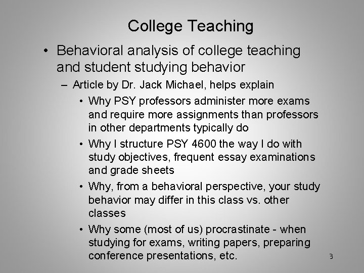 College Teaching • Behavioral analysis of college teaching and student studying behavior – Article