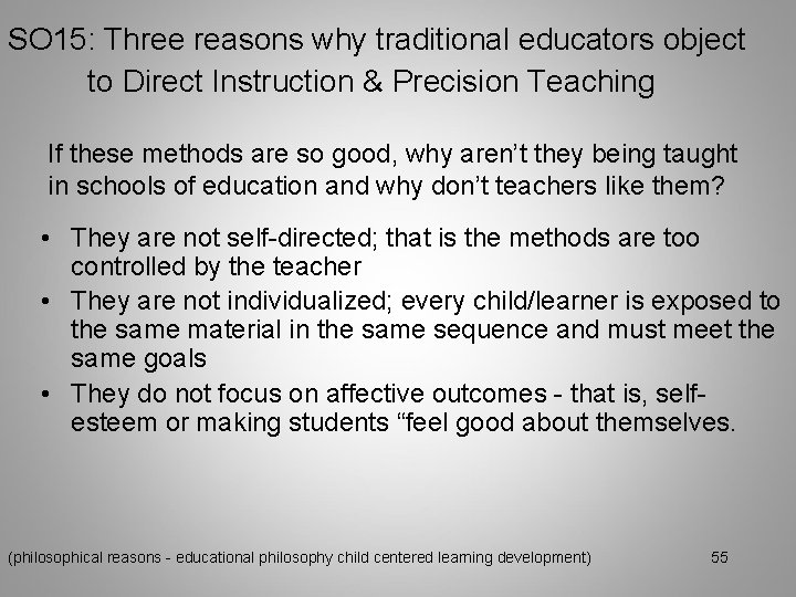 SO 15: Three reasons why traditional educators object to Direct Instruction & Precision Teaching