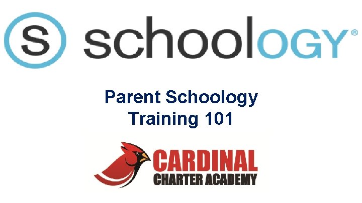 Parent Schoology Training 101 