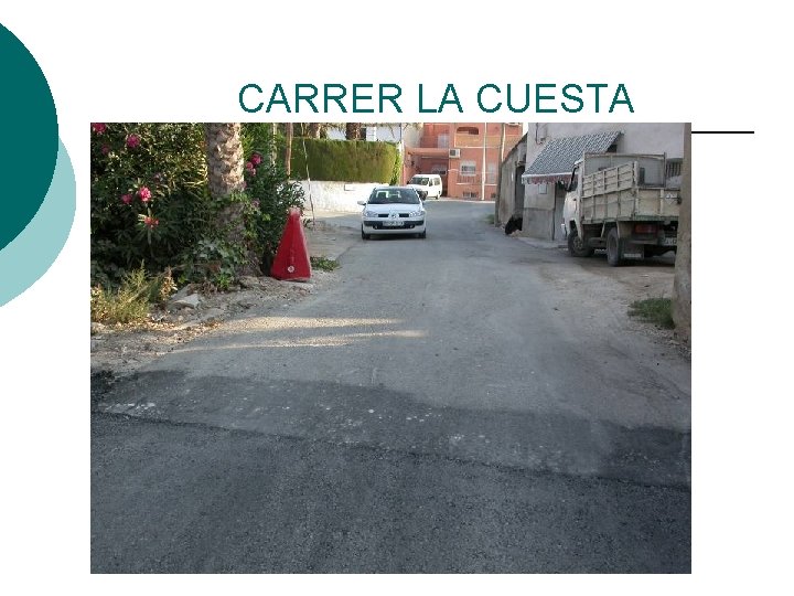 CARRER LA CUESTA 