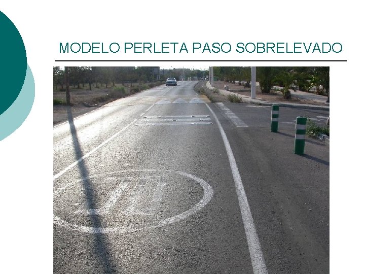 MODELO PERLETA PASO SOBRELEVADO 