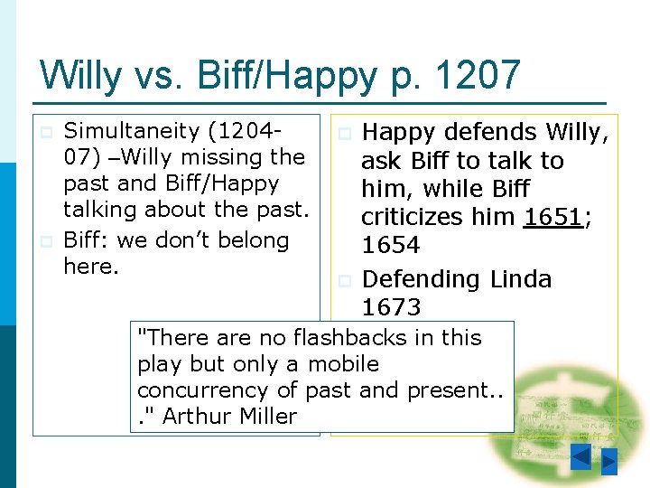 Willy vs. Biff/Happy p. 1207 p p Simultaneity (120407) –Willy missing the past and Willy vs. Biff/Happy p. 1207 p p Simultaneity (120407) –Willy missing the past and