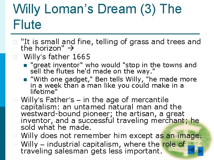 Willy Loman’s Dream (3) The Flute p p "It is small and fine, telling Willy Loman’s Dream (3) The Flute p p "It is small and fine, telling