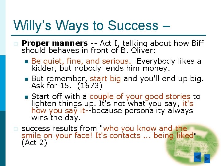 Willy’s Ways to Success – p p Proper manners -- Act I, talking about Willy’s Ways to Success – p p Proper manners -- Act I, talking about