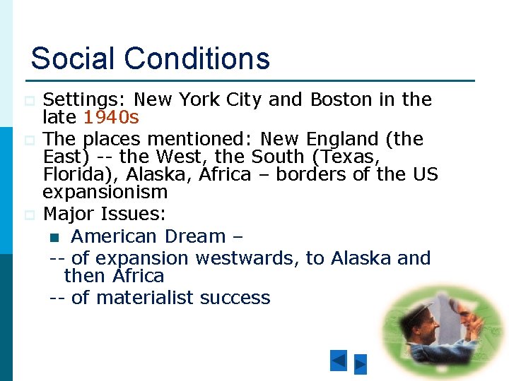 Social Conditions p p p Settings: New York City and Boston in the late Social Conditions p p p Settings: New York City and Boston in the late