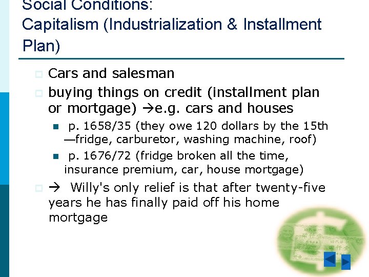 Social Conditions: Capitalism (Industrialization & Installment Plan) p p Cars and salesman buying things Social Conditions: Capitalism (Industrialization & Installment Plan) p p Cars and salesman buying things