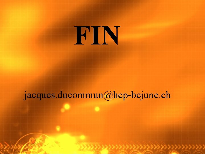 FIN jacques. ducommun@hep-bejune. ch 