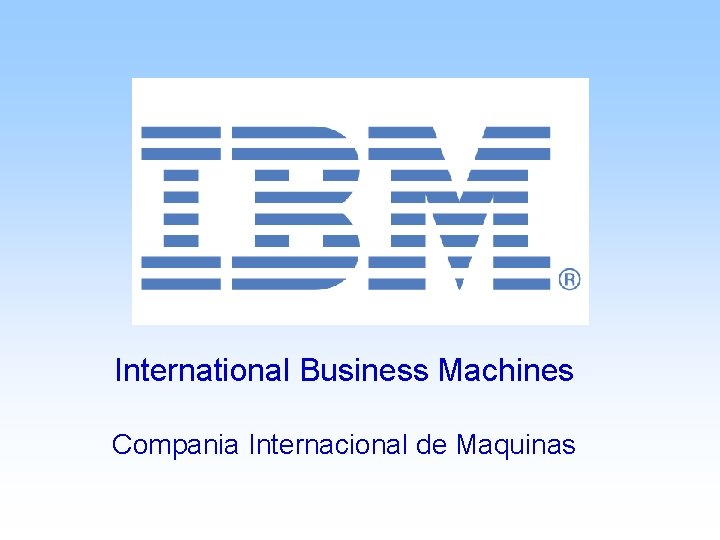 International Business Machines Compania Internacional de Maquinas 