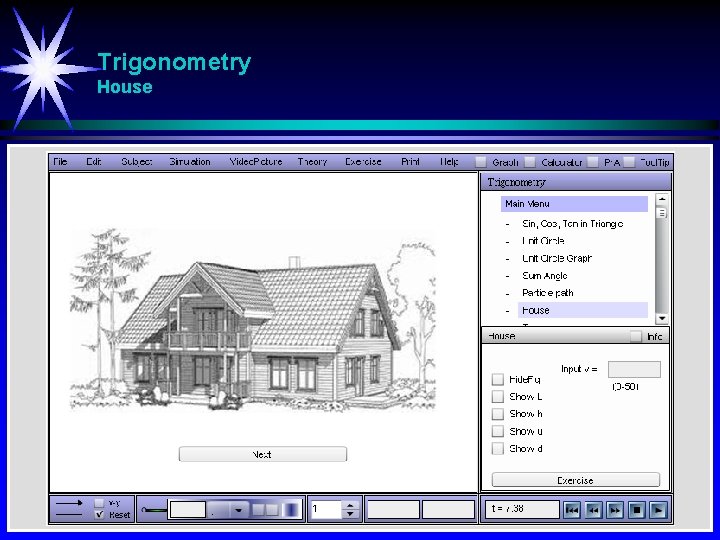 Trigonometry House 