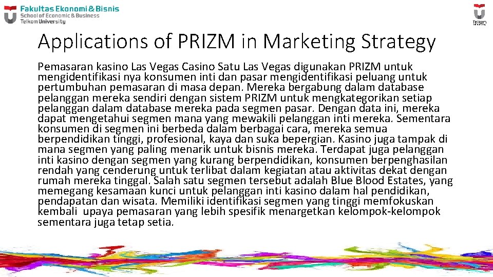 Applications of PRIZM in Marketing Strategy Pemasaran kasino Las Vegas Casino Satu Las Vegas