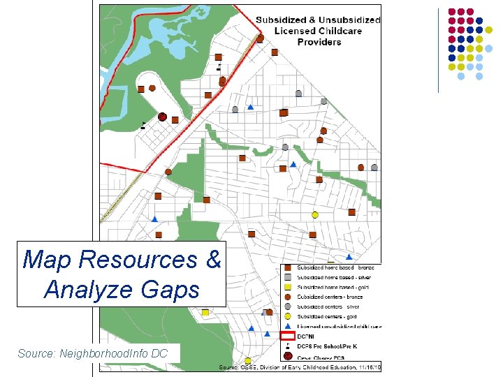 Map Resources & Analyze Gaps Source: Neighborhood. Info DC 