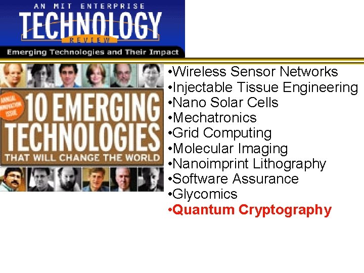  • Wireless Sensor Networks • Injectable Tissue Engineering • Nano Solar Cells •