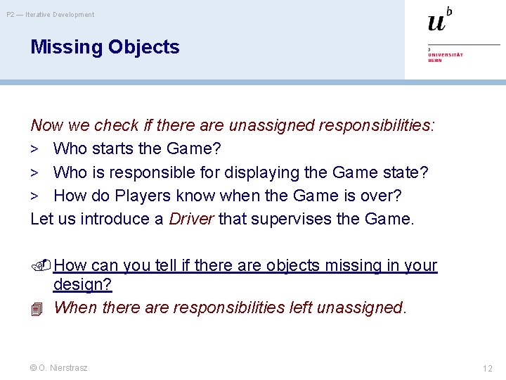 P 2 — Iterative Development Missing Objects Now we check if there are unassigned