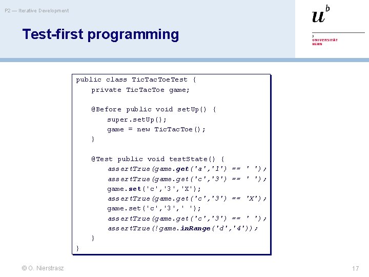 P 2 — Iterative Development Test-first programming public class Tic. Tac. Toe. Test {