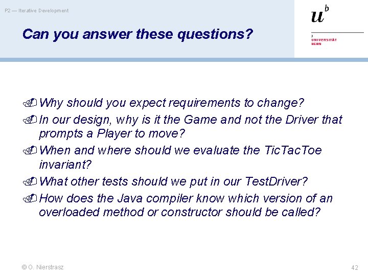 P 2 — Iterative Development Can you answer these questions? Why should you expect