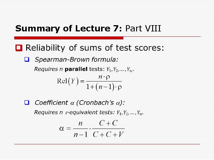 Summary of Lecture 7: Part VIII o 