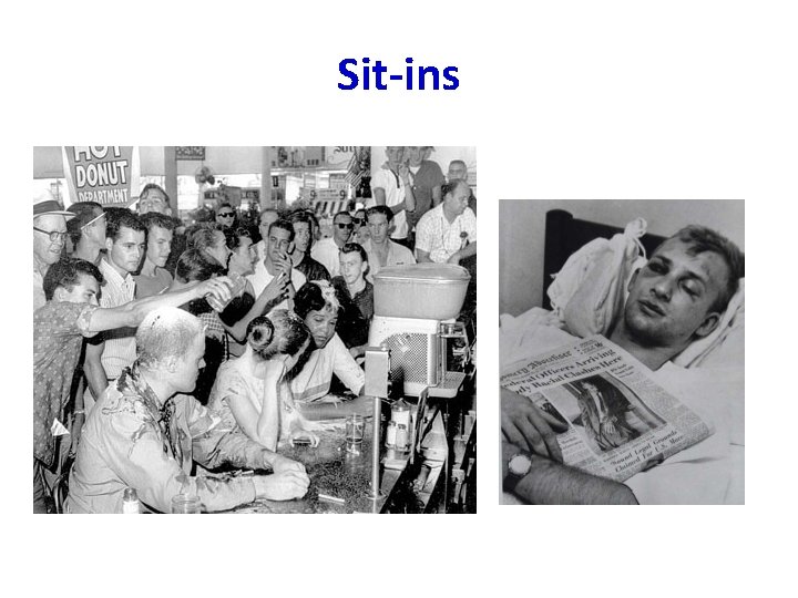 Sit-ins Sit-ins