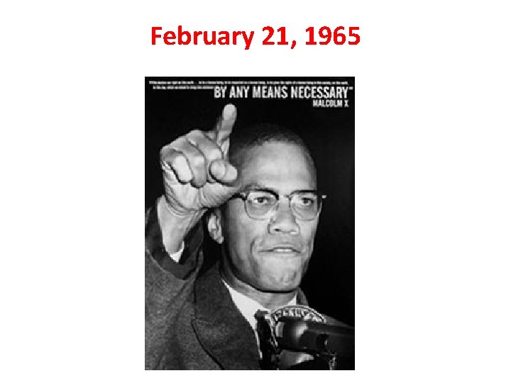 February 21, 1965 February 21, 1965