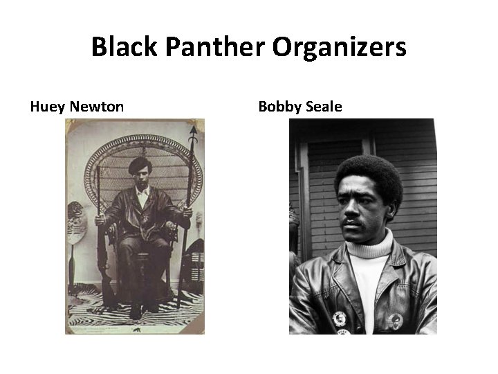 Black Panther Organizers Huey Newton Bobby Seale Black Panther Organizers Huey Newton Bobby Seale
