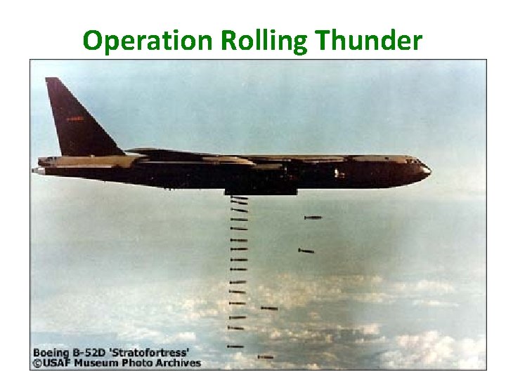 Operation Rolling Thunder Operation Rolling Thunder