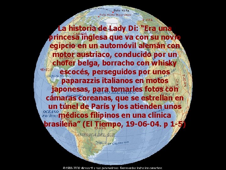 LO Lo LO global Lo global. GLOBAL La historia de Lady Di: “Era una