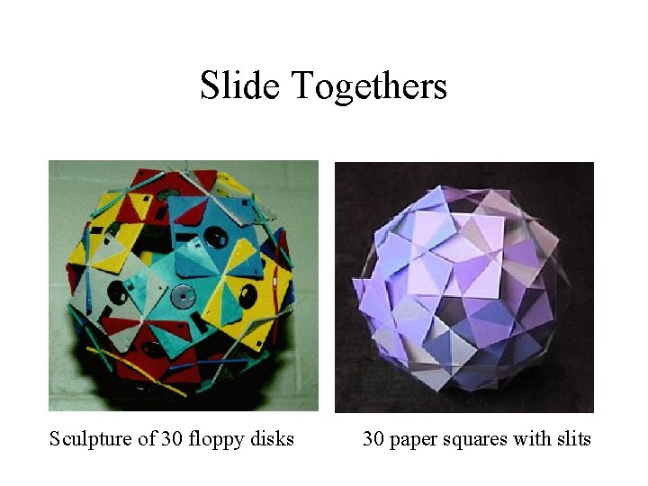 Slide Togethers Sculpture of 30 floppy disks 30 paper squares with slits 