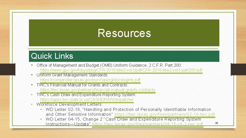 Resources Quick Links • Office of Management and Budget (OMB) Uniform Guidance, 2 C.