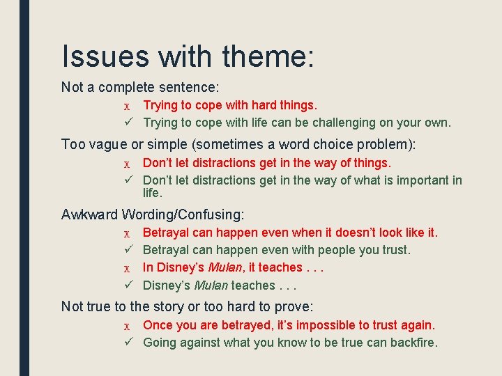 Issues with theme: Not a complete sentence: x Trying to cope with hard things.